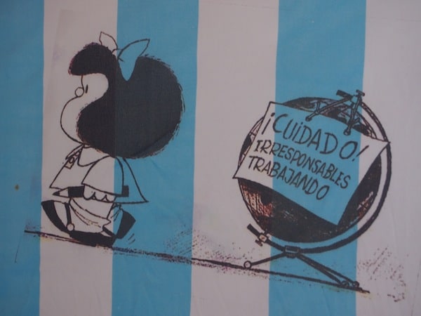 "Mafalda", die bekannte argentinische Comic-Figur, lässt grüßen ...!